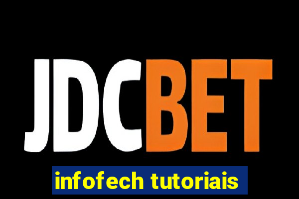 infofech tutoriais